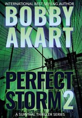 Perfect Storm 2 - Bobby Akart - 9781088034569