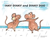 INKY DINKY and DINKY DOO - Cleo J Waters - 9781088040034