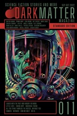 Dark Matter Magazine Issue 011 - CARROLL,  Rob - 9781088058411