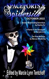 Spaceports & Spidersilk October 2022 - TENTCHOFF,  Marcie Lynn - 9781088072165