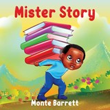 Mister Story - Monte Barrett - 9781088080993
