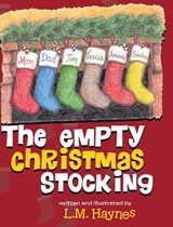 The Empty Christmas Stockings - L. M. Haynes - 9781088088234