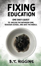 Fixing Education - HIGGINS,  B. T. - 9781088088616