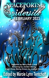 Spaceports & Spidersilk February 2023 - Marcie Lynn Tentchoff - 9781088118191