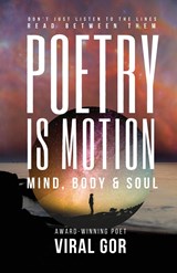 Poetry Is Motion - Viral Gor - 9781088125922