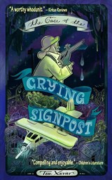 The Case of the Crying Signpost - Tom Xavier - 9781088128534
