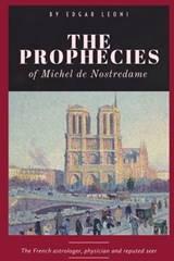 Nostradamus: Prophecies of Michel de Nostredame - Nostradamus - 9781088132432