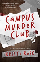 Campus Murder Club - Kristi Rose - 9781088138724