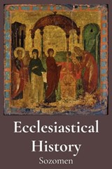 Ecclesiastical History - Sozomen - 9781088152249