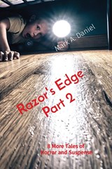 Razor's Edge Part 2 - Mark A Daniel - 9781088155103