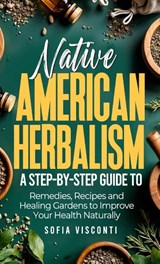 Native American Herbalism - Sofia Visconti - 9781088156032
