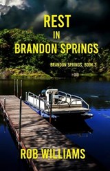 Rest in Brandon Springs - Rob Williams - 9781088156681