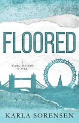 Floored: Alternate Cover - Karla Sorensen - 9781088206850