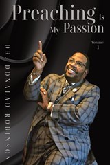 Preaching Is My Passion - Volume 1 - Donald Robinson - 9781088220450