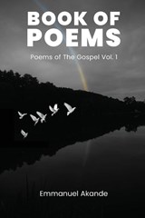 POEMS OF THE GOSPEL - Emmanuel Akande - 9781088230435