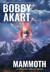 Mammoth - Bobby Akart - 9781088257654