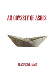 An Odyssey of Ashes - Tracie C Williams - 9781088264058