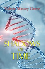 Shadows of Time - Valerie Massey Goree - 9781088277102