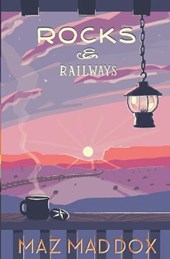 Rocks & Railways