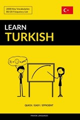 Learn Turkish - Quick / Easy / Efficient - Pinhok Languages - 9781090271198