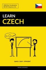 Learn Czech - Quick / Easy / Efficient - Pinhok Languages - 9781090271389
