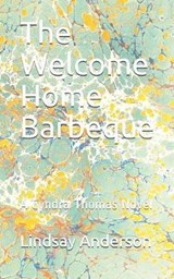 The Welcome Home Barbeque - Lindsay Anderson - 9781090428714