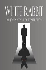 White Rabbit - John Stanley Templeton ; John Stanley - 9781090543493