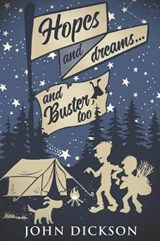 Hopes and Dreams... and Buster Too - John Dickson - 9781091623750