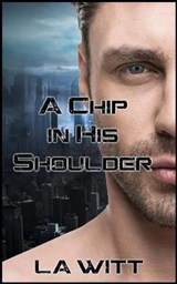 A Chip In His Shoulder - L a Witt - 9781091936669