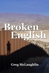 Broken English - Greg McLaughlin - 9781092225533