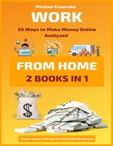 Work From Home - Michael Ezeanaka - 9781092407281
