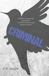 Criminal - K. B. Hoyle - 9781092483971