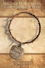 Waldo Maccabees. In the Footsteps of Christ. - Tom Jones - 9781092734301