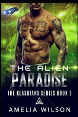 The Alien Paradise - Amelia Wilson - 9781092830065