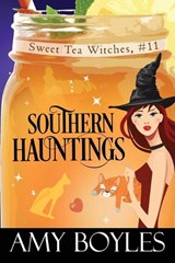 Southern Hauntings - Amy Boyles - 9781093526271