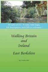 Walking Britain and Ireland - East Berkshire - Paul Walden-Mills - 9781093803860