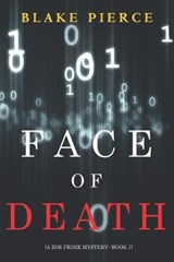 Face of Death (A Zoe Prime Mystery-Book 1) - BLAKE PIERCE,  Pierce - 9781094313115