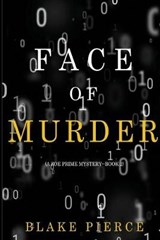 Face of Murder (A Zoe Prime Mystery-Book 2) - BLAKE PIERCE,  Pierce - 9781094371160