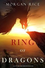 Ring of Dragons (Age of the Sorcerers-Book Four) - Morgan Rice - 9781094371252