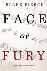 Face of Fury (A Zoe Prime Mystery--Book 5) - BLAKE PIERCE,  Pierce - 9781094372402