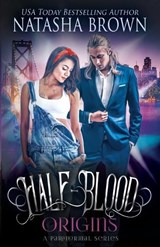 Half-Blood Origins - Natasha Brown - 9781095505878