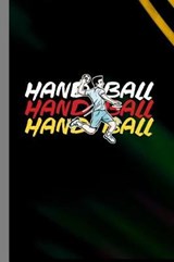 Handball Handball Handball - Chris Sanders - 9781095823460