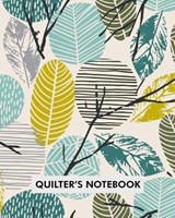 Quilter's Notebook - Maggie Cunningham - 9781096014287