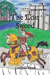 The Lost Sword - Lorenzo Rossi - 9781096645351