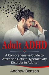 Adult ADHD - Andrew Benson - 9781097391868