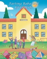 Farting Baba and Grandkids - Deborah D'Antonio - 9781098069483