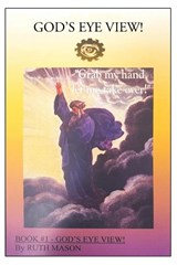 God's Eye View! - Ruth Mason - 9781098096113
