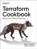 Terraform Cookbook - Kerim Satirli ; Taylor Dolezal - 9781098108465