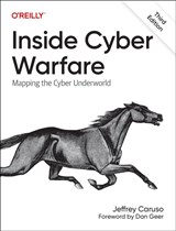 Inside Cyber Warfare - Jeffrey Caruso - 9781098138516