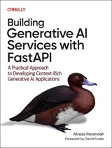 Building Generative AI Services with Fastapi - Ali Parandeh - 9781098160302